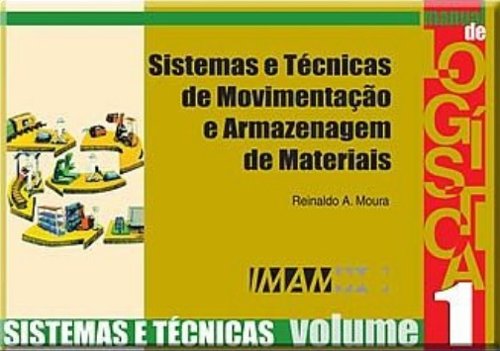 Sistemas e técnicas de movimentação e armazenagem de materiais