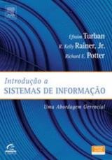 Introdução a Sistemas de Informação: uma Abordagem Gerencial